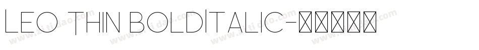 Leo Thin BoldItalic字体转换